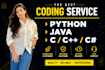 be your coder and do c cpp python java programming projects