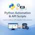 develop python scripts for automation and API integration