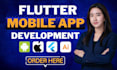 develop flutter mobile app, build android and ios apps as flutter developer
