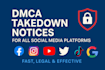 takedown defamatory content from google, reddit, tiktok, instagram under dmca