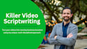 write your killer video script