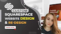design squarespace website design, squarespace redesign, custom squarespace site