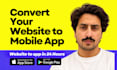 convert your website to android app and ios app