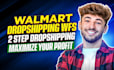 manage walmart dropshipping, wfs and 2 step dropshipping