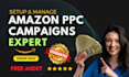 setup manage, optimize amazon PPC ads campaign, amazon PPC manager