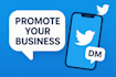 do twitter direct message or dms for promote your business