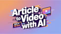 covert script or article into video using ai within 10 hours