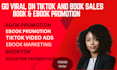 do tiktok booktok promotion tiktok video ads tiktok marketing to boost book sale