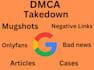 remove negatives articles false bad news mugshots cases under dmca