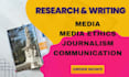 professionally write on media, media ethics, communication and social justice