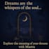 interpret your dreams and predict your future with deep analysis