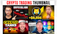 professionally design youtube thumbnail or crypto trading thumbnail