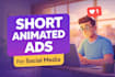 create short animated ads for social media