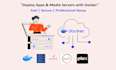 deploy, configure, migrate and fix docker issues, full docker support