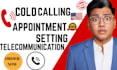 cold calling appointment setting telecommunication virtual assistant b2b calls