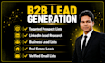 do b2b lead generation, linkedin lead generation, and email list building