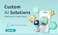 develop custom ai web, mobile apps, and software solutions