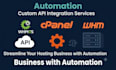 do whmcs, cpanel, whm automation and API integration