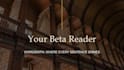 be your beta reader