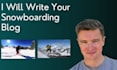 write your snowboarding blog