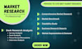 do comprehensive market research report, business report