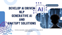 develop ai driven nlp, generative ai, and chatgpt solutions for your business