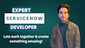 be your expert servicenow developer from basic to advanced