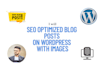publish SEO optimized blog posts on wordpress with images