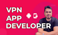 do custom vpn app development with admin panel, develop vpn app