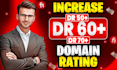 increase domain rating ahrefs dr 70 dr 50 dr 60 moz da with quailty backlinks