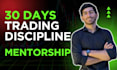 mentor you to improve trading psychology and discipline