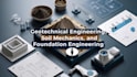 do geotechnical engineering, soil mechanics,  foundation, dams, slide and plaxis