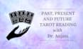 give you a past, present, and future tarot reading