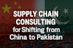 develop a complete supplier relocation plan from china to pakistan