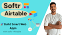create a powerful web app with softr or glide and airtable