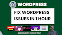 fix wordpress issues, elementor bugs, or theme problems