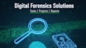 do digital forensics tasks and projects for you