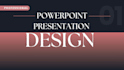 design a professional powerpoint presentation and engaging presentation design