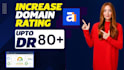 increase ahrefs DR 80 plus with my expert optimization process