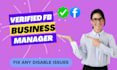 create a strong verified fb business manager and ads  account