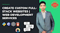 develop full stack web applications with modern technologies