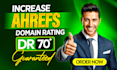 increase dr to 50, 60, 70, permanent ahrefs dr increase, non drop
