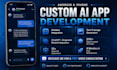 develop ai mobile app, ai integration ios app,android app,mobile app development