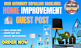 publish home improvement guest post da 90 home improvement guest post