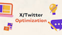 optimize your twitter aka x profile