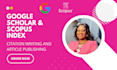 write and publish your article in a google scholar scopus indexed journal