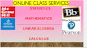 teach you statistics, calculus, linear algebra, math class