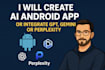 ai mobile app, ai app developer or integrate chatgpt in app