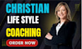 be your christian lifestyle coach