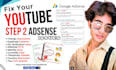 fix youtube monetization, adsense step 2, tax, identity issues professionally